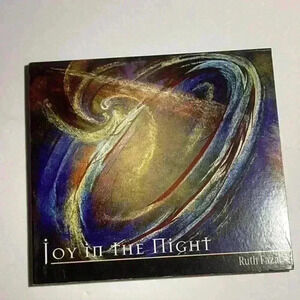 Ruth Fazal Joy In The Night (CD, Tributary Music)